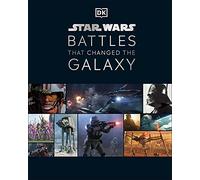 Star Wars Battles That Changed the Galaxy