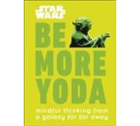 Star Wars Be More Yoda