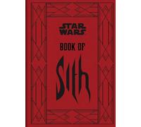Star Wars Book of Sith (Reissue): Secrets from the Dark Side