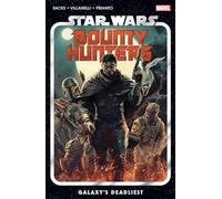 STAR WARS: BOUNTY HUNTERS VOL. 1 - GALAXY'S DEADLIEST