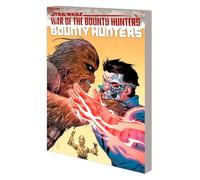 STAR WARS: BOUNTY HUNTERS VOL. 3 - WAR OF THE BOUNTY HUNTERS
