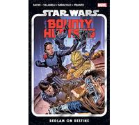 STAR WARS: BOUNTY HUNTERS VOL. 6 - BEDLAM ON BESTINE: Bounty Hunters 6 - Bedlam on Bestine