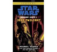 Star Wars. Coruscant Nights 1. Jedi Twilight [Idioma Inglés]
