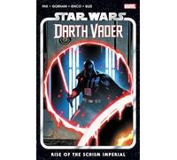 STAR WARS: DARTH VADER BY GREG PAK VOL. 9 - RISE OF THE SCHISM IMPERIAL