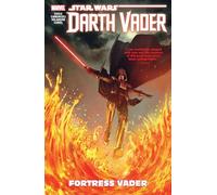 Star Wars – Darth Vader: Señor Oscuro de los Sith Vol. 4 – Fortress Vader – Marvel Comics