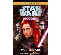 Star Wars Decisiones (novela) (Star Wars: Novelas)