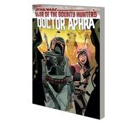 STAR WARS: DOCTOR APHRA VOL. 3 - WAR OF THE BOUNTY HUNTERS