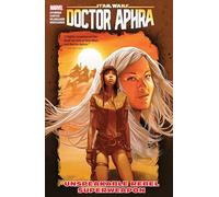 STAR WARS: DOCTOR APHRA VOL. 6 - UNSPEAKABLE REBEL SUPERWEAPON