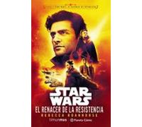 star wars: el renacer de la resistencia (novela episodio ix)