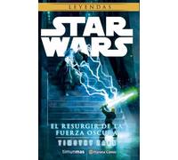 Star Wars El resurgir de la fuerza oscura (novela) (Star Wars: Novelas)