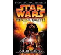 [Star Wars: Episode III: Revenge of the Sith] [Stover, Matthew] [October, 2005]