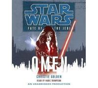 Star Wars: Fate of the Jedi: Omen [Book 2](An Unabridged Production)