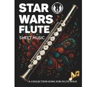 Star Wars Flute Sheet Music: A Collection Song For Flute solo