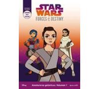 Star Wars: Forces Of Destiny: Aventureras Galacticas: Volumen 1