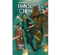 Star Wars. Han Solo Y Chewbacca Nº 02
