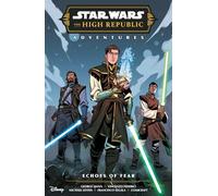 Star Wars: Aventuras de la Alta República – Ecos del miedo (3) – Dark Horse Comics