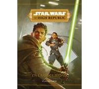 Star Wars. The High Republic. En la oscuridad: Narrativa