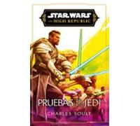 Star Wars. High Republic III: Pruebas de los Jedi (novela)