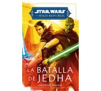 Star Wars. High Republic: La batalla de Jedha (novela)