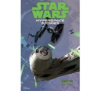 STAR WARS HYPERSPACE STORIES 03 LIGHT & SHADOWS: Light and Shadows