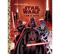 Star Wars: I Am a Sith (A Little Golden Book)