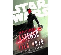 Star Wars. Inquisidora: El ascenso del filo rojo (novela) | Delilah S. Dawson