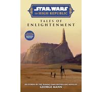 Star Wars Insider: The High Republic: Tales of Enlightenment (Trade Edition)