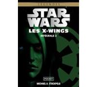 Star Wars Intégrale Les X-wings Tome 2 (ebook)