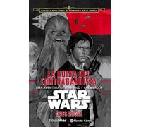 Star Wars La huida del contrabandista (novela) (Star Wars: Novelas)