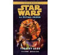 Star Wars La última orden (novela) (Star Wars: Novelas)
