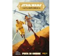 Star Wars: Lalta Repubblica - Pista Di Ombre (ebook)