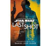 Star Wars. Last Shot A Han And Lando Novel