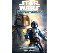 Star Wars Lazos de sangre nº 01/02 (Star Wars: Cómics Leyendas)