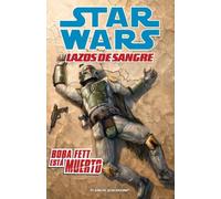 Star Wars Lazos de sangre nº 02/02 (Star Wars: Cómics Leyendas)