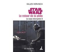 Star Wars, le retour de la philo: La saga décryptée, Tome 2