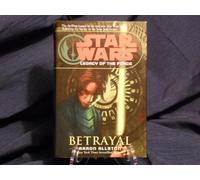 Star Wars Legacy of the Force: Betrayal