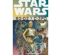Star Wars R2-D2 y C-3PO (Star Wars: Cómics Leyendas)