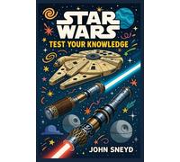 Star Wars: Test Your Knowledge: The Unofficial Quiz & Trivia Collection Christmas or Birthday gift