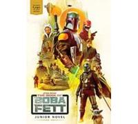 Star Wars: The Book Of Boba Fett Junior Novel