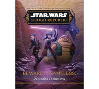 Disney – Star Wars: The High Republic – Beware the Nameless 7 (Middle Grade)