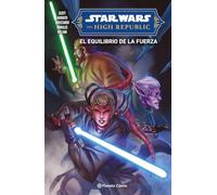Star Wars. The High Republic II. El equilibrio de la fuerza (Star Wars: Cómics Tomo Marvel)
