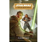 Star Wars: La Alta República – Hacia la Oscuridad 1 – Juvenil – Disney