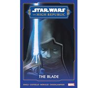 STAR WARS: THE HIGH REPUBLIC - THE BLADE: 1