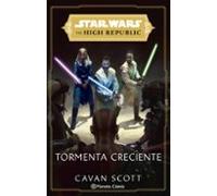 Star Wars. The High Republic: Tormenta Creciente (novela)