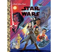 Star Wars: The Last Jedi (A Little Golden Book)