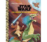 STAR WARS LITTLE GOLDEN BOOK LEGEND OF OBI WAN: The Legend of Obi-wan Kenobi (Little Golden Books)