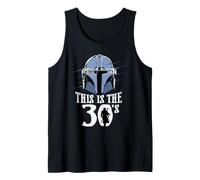 Star Wars The Mandalorian This is The 30's 30th Birthday Camiseta sin Mangas