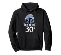 Star Wars The Mandalorian This is The 30's 30th Birthday Sudadera con Capucha