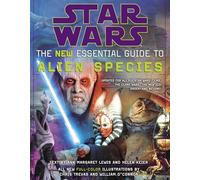 Star Wars the New Essential Guide to Alien Species (Star Wars: Essential Guides) – Idioma inglés