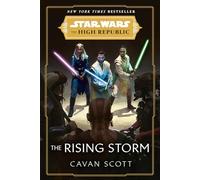 Star Wars: The Rising Storm (The High Republic): 2 (Star Wars: The High Republic)